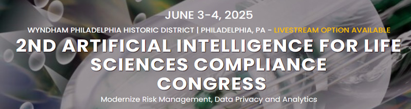 2nd Artificial Intelligence for Life Sciences Compliance Congress 2025